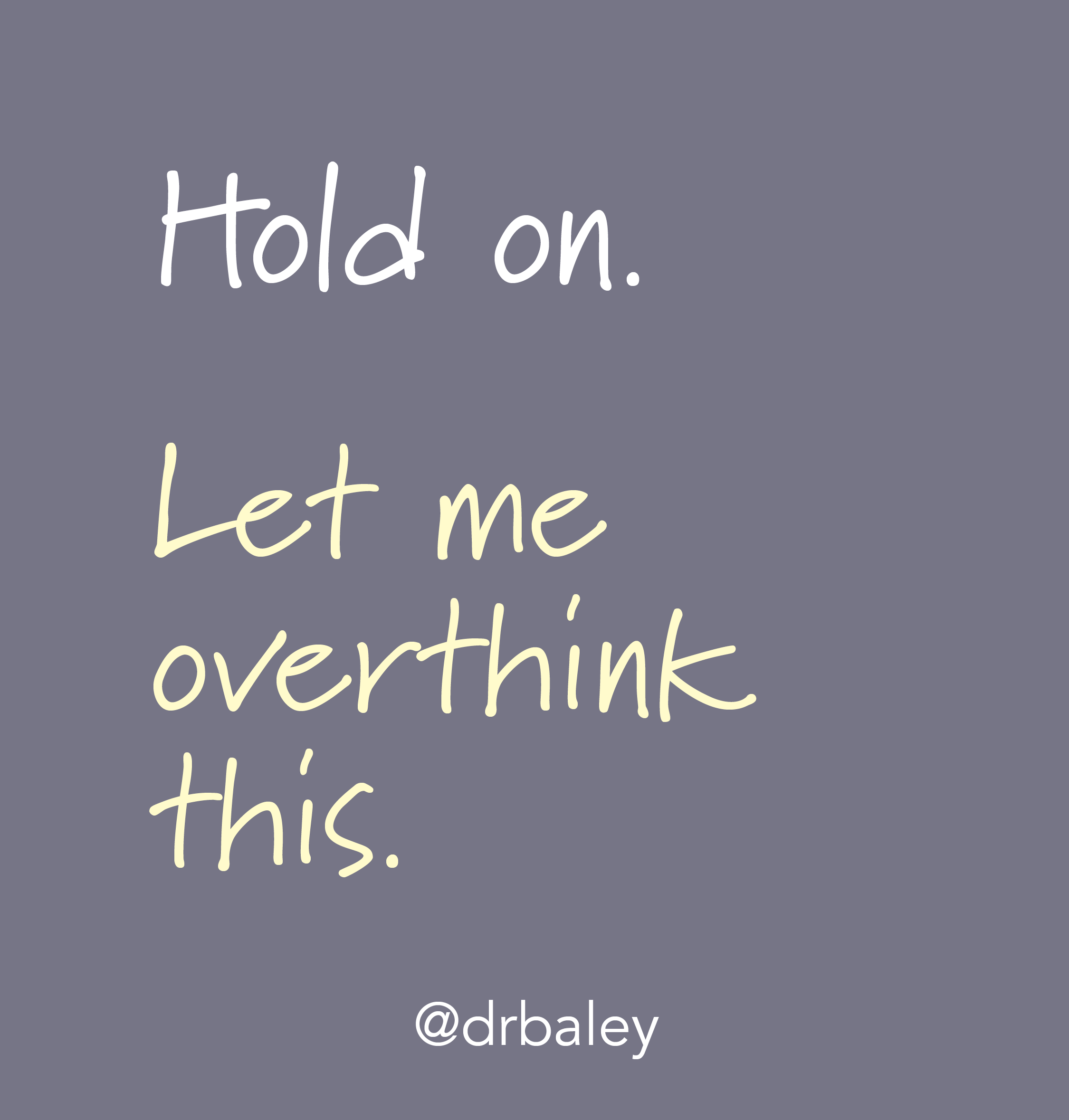 overthink